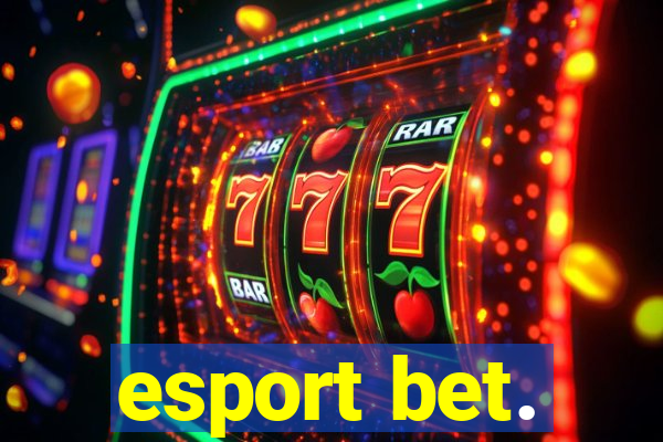 esport bet.